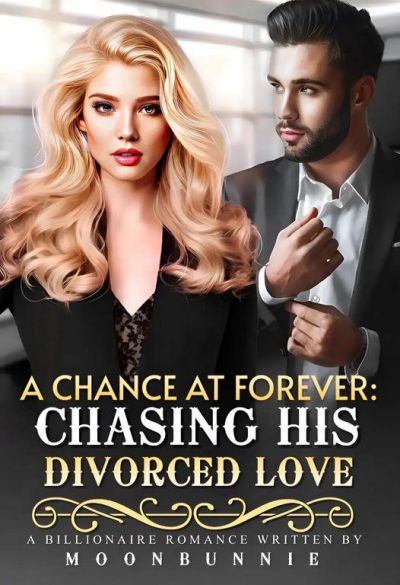 A Chance At Forever: Chasing His Divorced Love Cover