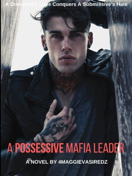 A Possessive Mafia Leader A Possessive Mafia Leader Cover