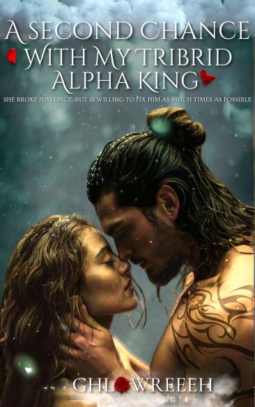 A SECOND CHANCE WITH MY TRIBRID ALPHA KING A SECOND CHANCE WITH MY TRIBRID ALPHA KING Cover