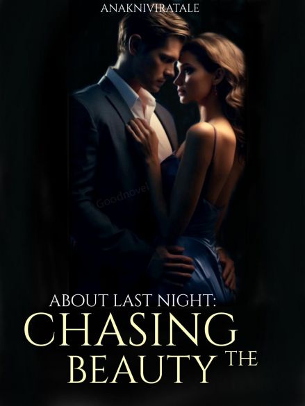About Last Night: Chasing The Beauty  Cover