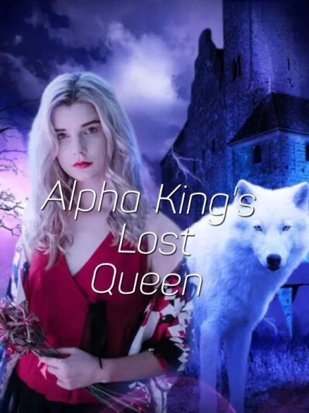 Alpha King's Lost Queen Alpha King's Lost Queen Cover