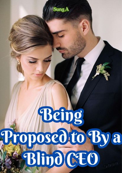 Being Proposed to By a Blind CEO Being Proposed to By a Blind CEO Cover