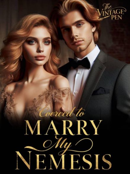 COERCED TO MARRY MY NEMESIS COERCED TO MARRY MY NEMESIS Cover