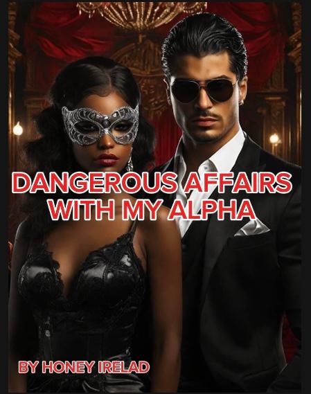 DANGEROUS AFFAIRS WITH MY ALPHA DANGEROUS AFFAIRS WITH MY ALPHA Cover