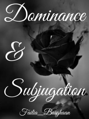 Dominance and Subjugation Cover
