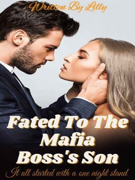 Fated to the Mafia Boss's Son Fated to the Mafia Boss's Son Cover
