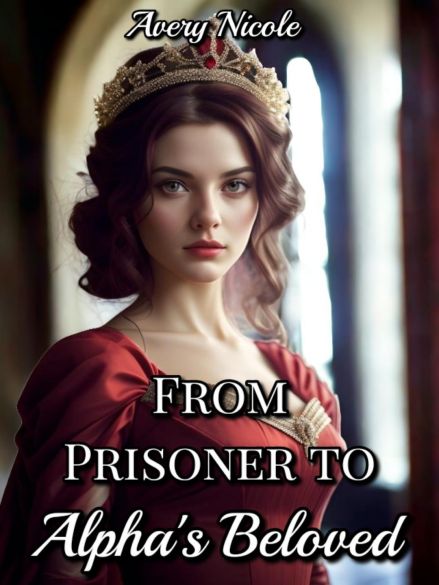 From Prisoner to Alpha's Beloved From Prisoner to Alpha's Beloved Cover