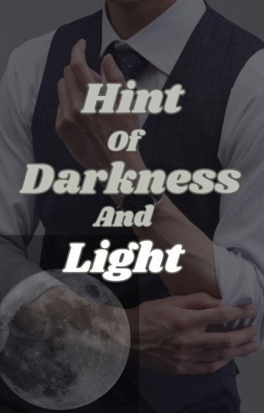 Hint of Darkness and Light  Cover