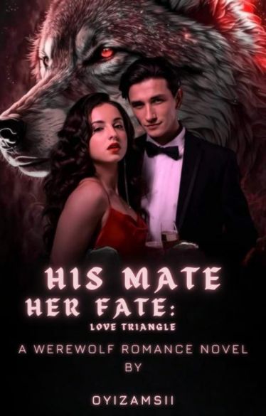 His Mate, Her Fate: Love Triangle His Mate, Her Fate: Love Triangle Cover