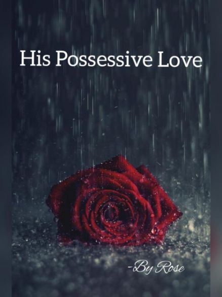 His Possessive Love His Possessive Love Cover