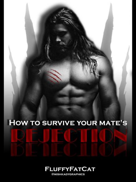 How to Survive Your Mate's Rejection How to Survive Your Mate's Rejection Cover
