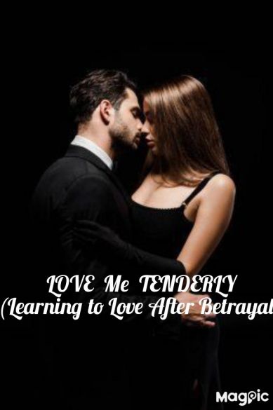 Love Me Tenderly (Learning to Love after Betrayal) Love Me Tenderly (Learning to Love after Betrayal) Cover