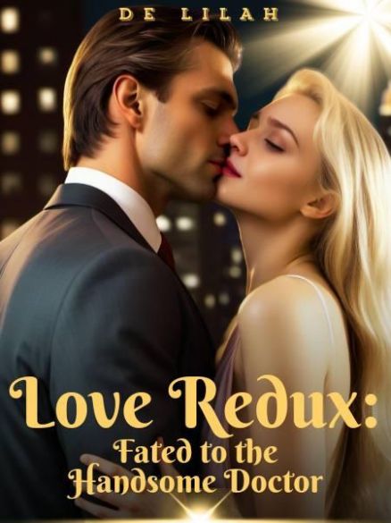 Love Redux: Fated to the handosme doctor Love Redux: Fated to the handosme doctor Cover