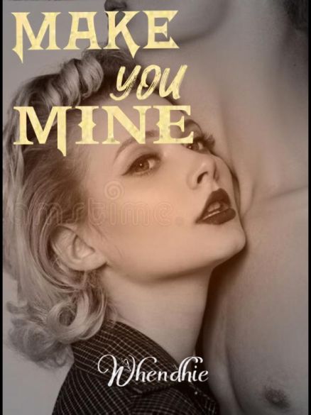 MAKE YOU MINE MAKE YOU MINE Cover