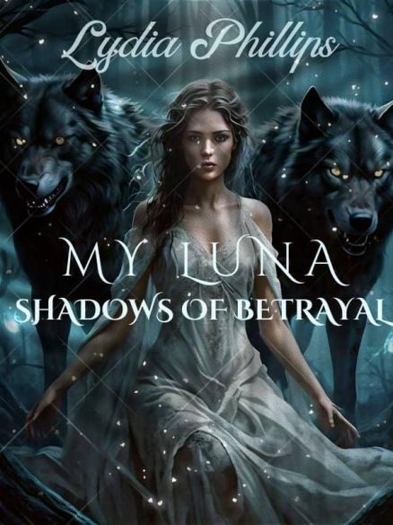 MY LUNA: SHADOWS OF BETRAYAL MY LUNA: SHADOWS OF BETRAYAL Cover