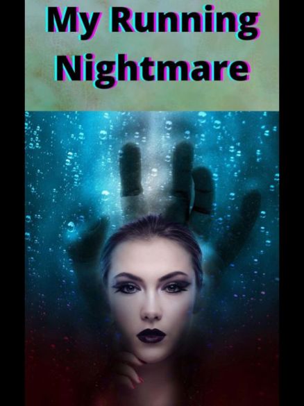 My Running Nightmare My Running Nightmare Cover