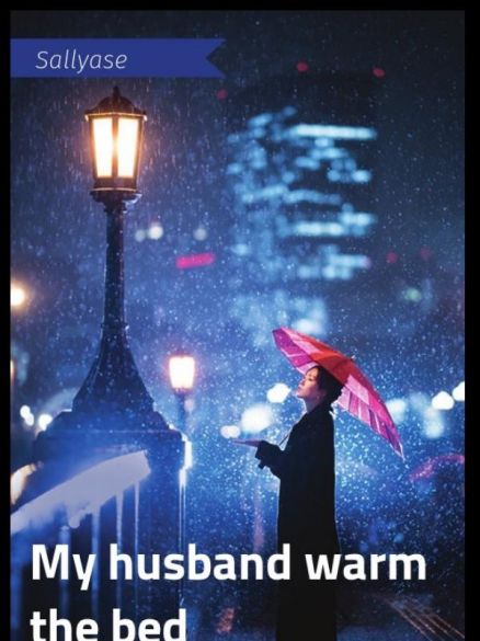 My husband warm the bed My husband warm the bed Cover