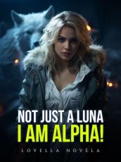 Not Just A Luna; I Am Alpha! Cover