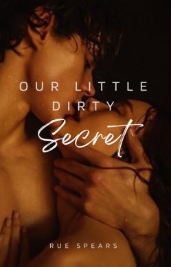 Our Little Dirty Secret Our Little Dirty Secret Cover
