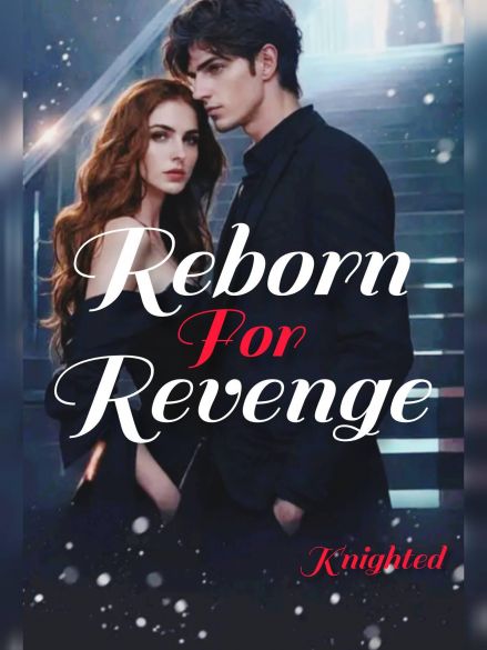 REBORN FOR REVENGE  Cover