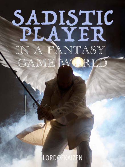 Sadistic Player In A Fantasy Game World Cover