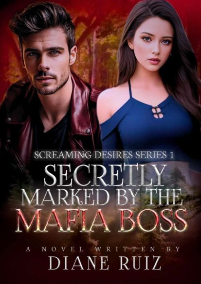 Screaming Desires Series 1: Secretly Marked By The Mafia Boss Cover