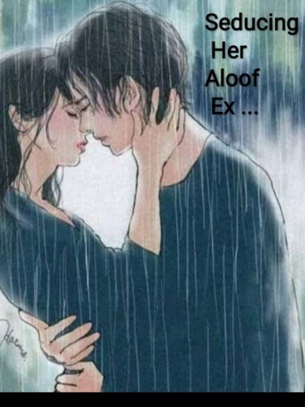 Seducing Her Aloof Ex.. Seducing Her Aloof Ex.. Cover