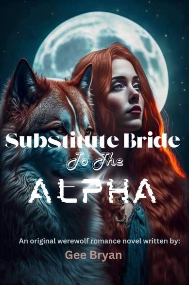 Substitute Bride To The Alpha Substitute Bride To The Alpha Cover