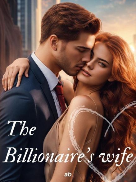 THE BILLIONAIRE'S WIFE THE BILLIONAIRE'S WIFE Cover
