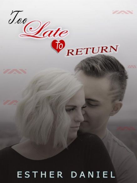 TOO LATE TO RETURN TOO LATE TO RETURN Cover