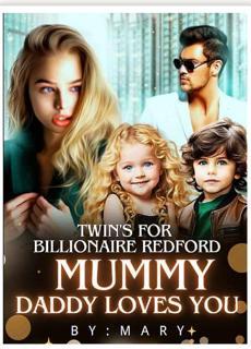 TWIN'S FOR BILLIONAIRE REDFORD: MUMMY, DADDY LOVES YOU. TWIN'S FOR BILLIONAIRE REDFORD: MUMMY, DADDY LOVES YOU. Cover