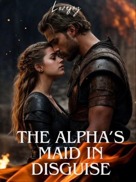 The Alpha's Maid in Disguise The Alpha's Maid in Disguise Cover