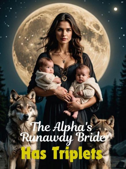 The Alpha's Runaway Bride Has Triplets Cover