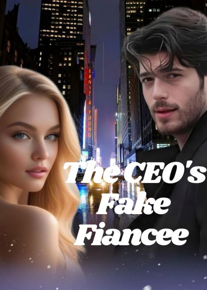 The CEO's Fake Fiancee The CEO's Fake Fiancee Cover