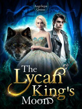 The Lycan King's Moon The Lycan King's Moon Cover