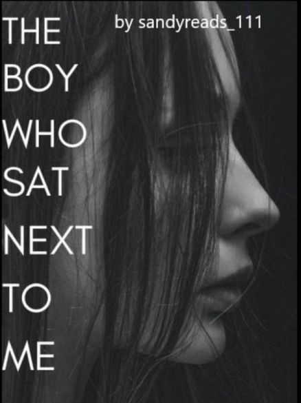 The boy who sat next to me The boy who sat next to me Cover